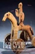 los pueblos del mar: invasores del mediterraneo-n.k. sandars-9788496052895 los pueblos del mar: invasores del mediterraneo-n.k. sandars-9788496052895