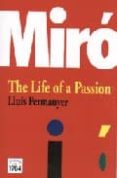 miro: the life of a passion-lluis permanyer-9788496061095 miro: the life of a passion-lluis permanyer-9788496061095