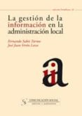 la gestion de la informacion en la administracion local.-fernando sabes turmo-9788496082595 la gestion de la informacion en la administracion local.-fernando sabes turmo-9788496082595