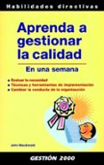 aprenda a gestionar la calidad-john macdonald-9788496426795 aprenda a gestionar la calidad-john macdonald-9788496426795