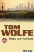 todo un hombre-tom wolfe-9788496546295 todo un hombre-tom wolfe-9788496546295