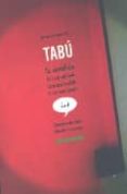 tabu: la sombra de lo prohibido, innombrable y contaminante-vicente dominguez-9788496582095 tabu: la sombra de lo prohibido, innombrable y contaminante-vicente dominguez-9788496582095