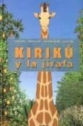 kiriku y la jirafa-michel ocelot-9788496629295 kiriku y la jirafa-michel ocelot-9788496629295