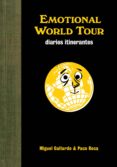 emotional world tour-paco roca-miguel gallardo-9788496815995 emotional world tour-paco roca-miguel gallardo-9788496815995