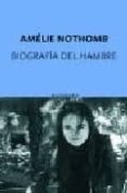 biografia del hambre-amelie nothomb-9788497110495 biografia del hambre-amelie nothomb-9788497110495