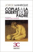coplas a la muerte de su padre-jorge manrique-9788497403795 coplas a la muerte de su padre-jorge manrique-9788497403795