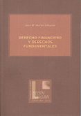 derecho financiero y derechos fundamentales-jose mª martin delgado-9788497473095 derecho financiero y derechos fundamentales-jose mª martin delgado-9788497473095