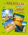 las maravillas del mundo explicadas a las niños-elisabeth dumnot le cornec-9788497544795 las maravillas del mundo explicadas a las niños-elisabeth dumnot le cornec-9788497544795
