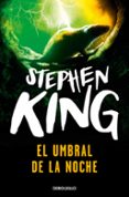 el umbral de la noche-stephen king-9788497594295 el umbral de la noche-stephen king-9788497594295