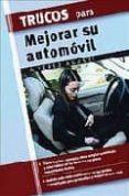 trucos para mejorar su automovil-adolfo perez agusti-9788497645195 trucos para mejorar su automovil-adolfo perez agusti-9788497645195