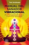 manual del sanador vibracional-ted andrews-9788497779395 manual del sanador vibracional-ted andrews-9788497779395