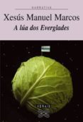 a lua dos everglades-xesus manuel marcos-9788497826495 a lua dos everglades-xesus manuel marcos-9788497826495