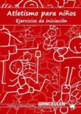atletismo para niños (ebook)-9788498235395 atletismo para niños (ebook)-9788498235395