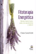 fitoterapia energetica-clara castelloti-9788498272895 fitoterapia energetica-clara castelloti-9788498272895
