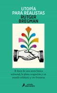 utopia para realistas-rutger bregman-9788498387995 utopia para realistas-rutger bregman-9788498387995