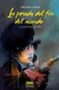 la posada del fin del mundo 3. los murmullos del alba-patrick prugne-tiburce oger-9788498470895 la posada del fin del mundo 3. los murmullos del alba-patrick prugne-tiburce oger-9788498470895