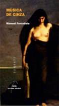 musica de cinza-manuel forcadela-9788498651195 musica de cinza-manuel forcadela-9788498651195