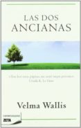 las dos ancianas-velma wallis-9788498722895 las dos ancianas-velma wallis-9788498722895