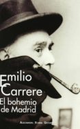 emilio carrere, el bohemio de madrid-9788498731095 emilio carrere, el bohemio de madrid-9788498731095