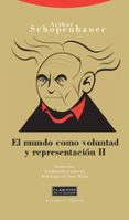 el mundo como voluntad y representacion t.ii (2ª ed.)-arthur schopenhauer-9788498790795 el mundo como voluntad y representacion t.ii (2ª ed.)-arthur schopenhauer-9788498790795