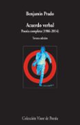 acuerdo verbal: poesia completa (1986-2014)-benjamin prado-9788498952995 acuerdo verbal: poesia completa (1986-2014)-benjamin prado-9788498952995