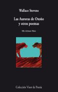 las auroras de otoño y otros poemas-wallace stevens-9788498958195 las auroras de otoño y otros poemas-wallace stevens-9788498958195