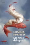los niños del agua-charles kingsley-9788499088495 los niños del agua-charles kingsley-9788499088495