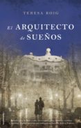 el arquitecto de sueños (ebook)-teresa roig-9788499186795 el arquitecto de sueños (ebook)-teresa roig-9788499186795