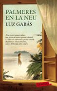palmeres en la neu-luz gabas-9788499308395 palmeres en la neu-luz gabas-9788499308395