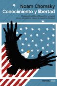 conocimiento y libertad-noam chomsky-9788499423395 conocimiento y libertad-noam chomsky-9788499423395