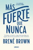 más fuerte que nunca (ebook)-brene brown-9788499449395 más fuerte que nunca (ebook)-brene brown-9788499449395