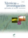 tecnicas de investigacion aplicadas al sector turistico (ebook)-9788499582795 tecnicas de investigacion aplicadas al sector turistico (ebook)-9788499582795