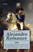 alejandro romanov: la leyenda del zar melancolico-silvia miguens-9788499672595 alejandro romanov: la leyenda del zar melancolico-silvia miguens-9788499672595
