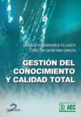 gestion del conocimiento y calidad total (ebook)-9788499699295 gestion del conocimiento y calidad total (ebook)-9788499699295