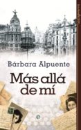 más allá de mi (ebook)-barbara alpuente-9788499705095 más allá de mi (ebook)-barbara alpuente-9788499705095