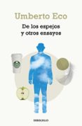 de los espejos y otros ensayos-umberto eco-9788499897295 de los espejos y otros ensayos-umberto eco-9788499897295
