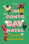 Ebook descargar gratis en pdf UM CONTO GAY DE NATAL  (edición en portugués)  de FELIPE FAGUNDES (Spanish Edition) 9788584393695