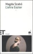 l altra eszter-magda szabo-9788806205195 l altra eszter-magda szabo-9788806205195