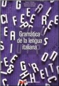 gramatica de la lengua italiana para hispanohablantes (nivel a1/c 2)-pietro trifone-9788855703895 gramatica de la lengua italiana para hispanohablantes (nivel a1/c 2)-pietro trifone-9788855703895