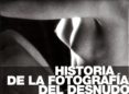 historia de la fotografia al desnudo-9788887090895 historia de la fotografia al desnudo-9788887090895