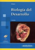 biologia del desarrollo (incluye cd-rom) (7ª ed.)-scott f. gilbert-9789500608695 biologia del desarrollo (incluye cd-rom) (7ª ed.)-scott f. gilbert-9789500608695