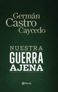 nuestra guerra ajena (ebook)-9789584241795 nuestra guerra ajena (ebook)-9789584241795