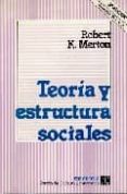 teoria y estructura sociales-robert k. merton-9789681667795 teoria y estructura sociales-robert k. merton-9789681667795
