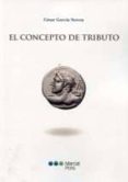 el concepto de tributo-cesar garcia novoa-9789871775095 el concepto de tributo-cesar garcia novoa-9789871775095