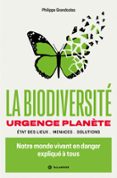 Descarga gratis libros en l&iacute;nea para leer. LA BIODIVERSIT&Eacute; URGENCE PLAN&Egrave;TE 9791021063495 de PHILIPPE GRANDCOLAS FB2 MOBI iBook in Spanish