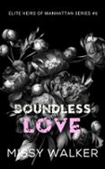 BOUNDLESS LOVE
