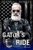 Gratis para descargar libros en pdf. GATOR'S RIDE en español de DEANNA L. ROWLEY 9798232852795 iBook
