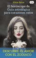 el horoscopo de guia astrologica para corazones rotos (ebook)-9788483658505 el horoscopo de guia astrologica para corazones rotos (ebook) 9788483658505