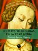 mujeres silenciadas en la edad media (ebook)-9788415930815 mujeres silenciadas en la edad media (ebook) 9788415930815