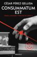 consummatum est (trilogia versos, canciones y trocitos de carne 3 )-9788466332415 consummatum est (trilogia versos, canciones y trocitos de carne 3 ) 9788466332415